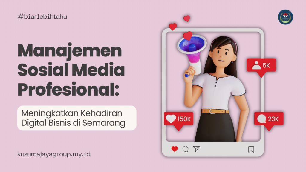 Manajemen Sosial Media Profesional